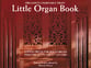 Organist's Charitable Trust - Little Organ Book Organ sheet music cover